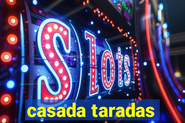 casada taradas